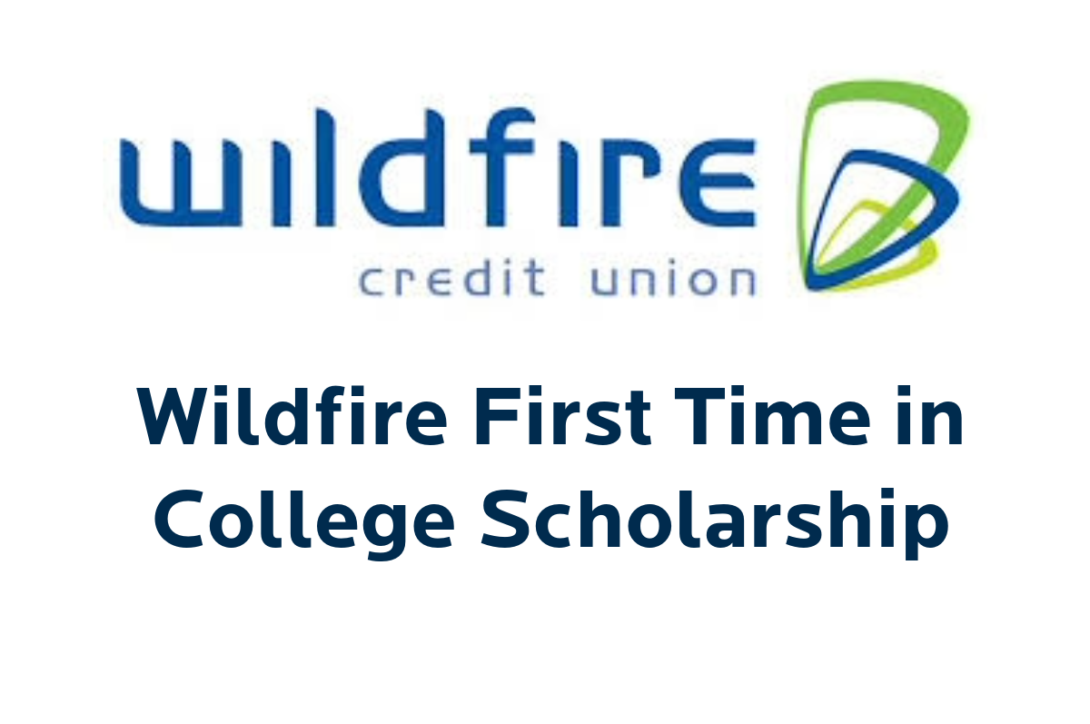 Wildfire First Time in College Scholarship